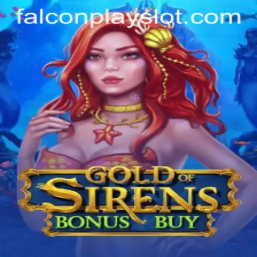 Dive into the Enchanting World of GoldofSirensBonusBuy: An Innovative Creation by FALCONPLAY