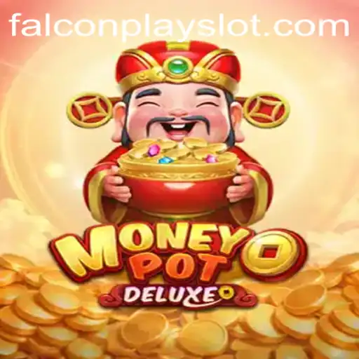 Unveiling MoneyPotDELUXE: An Exciting Journey into Virtual Wealth with FALCONPLAY